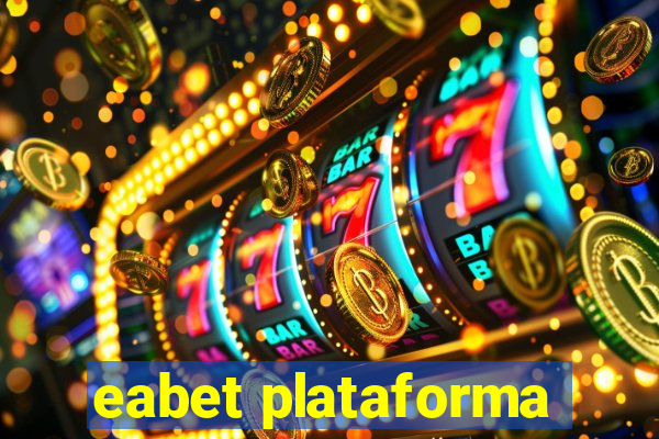 eabet plataforma